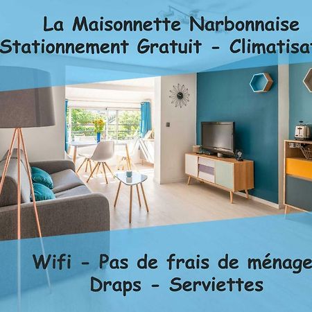 La Maisonnette Narbonnaise Narbonne Dış mekan fotoğraf